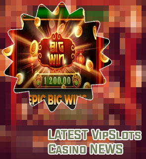 Latest news vip slots